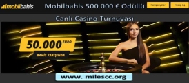 Mobilbahis 500.000 € Ödüllü Canlı Casino Turnuvası