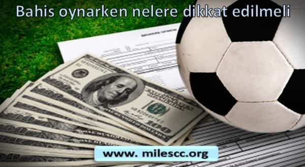 Bahis oynarken nelere dikkat edilmeli
