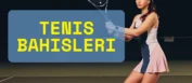 Tenis bahisleri nasıl oynanır