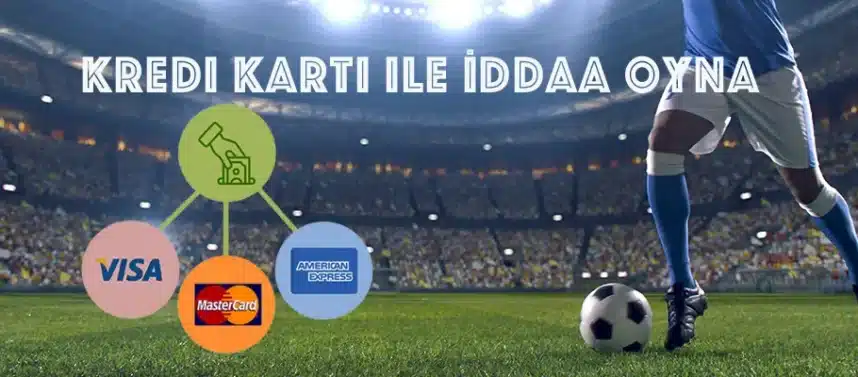 Kredi kartı ile iddaa oyna