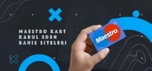 Maestro kart kabul eden bahis siteleri