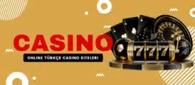 Online Türkçe casino siteleri