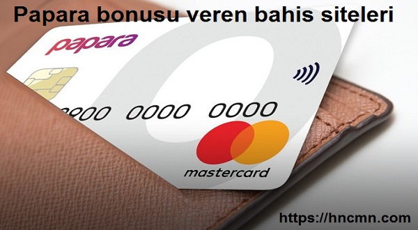 Papara bonusu veren siteler