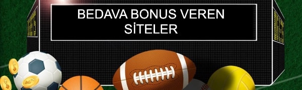 bedava bonus veren bahis siteleri