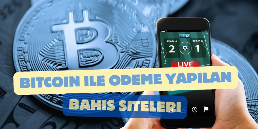 Bitcoin ile ödeme yapılan bahis siteleri